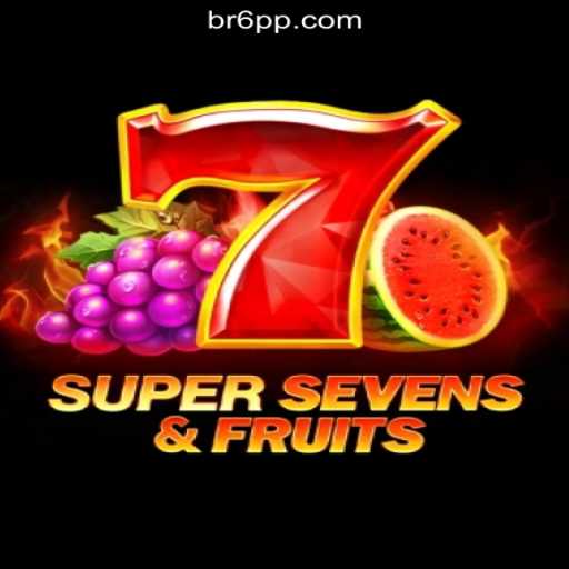 Experience the Excitement of 7SuperSevensFruits on 6PP.com Platform-Oficial Slots Brasil